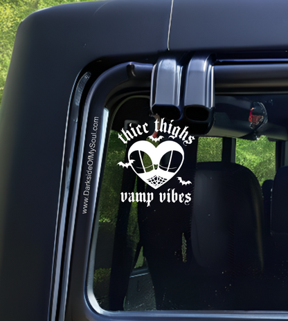 Thicc Thighs Vamp Vibes Decal